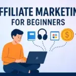 Affiliate Marketing for Beginners