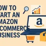 Start Amazon e-commerce business